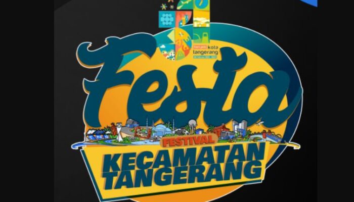 Catat! Festival Kecamatan Tangerang Ke-31, Ada Bazar UMKM, Pelayanan Publik hingga Hiburan Musik