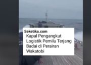 VIDEO: Kapal Pengangkut Logistik Pemilu Terjang Gelombang Tinggi di Perairan Wakatobi