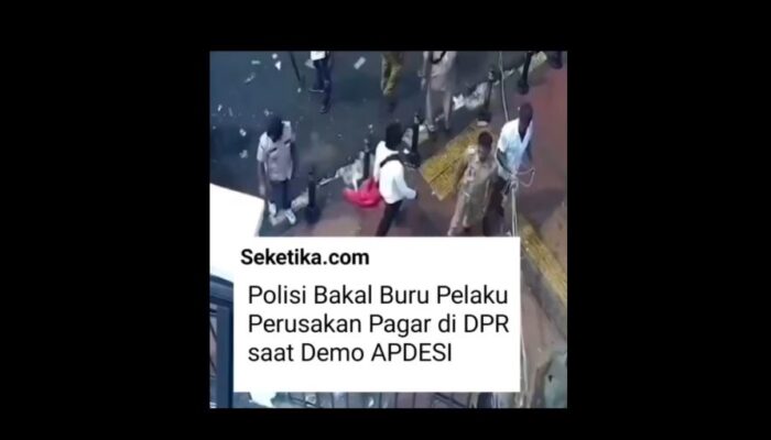 Video: Polisi Bakal Buru Pelaku Perusakan Pagar DPR saat Demo APDESI